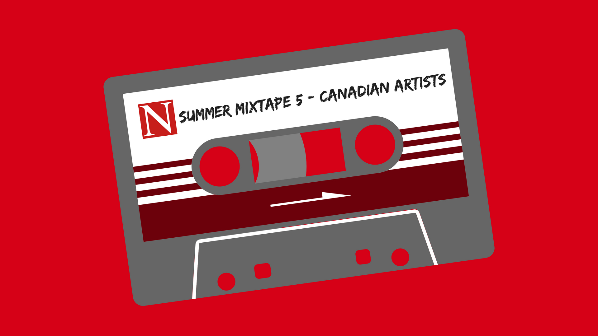 Summer Mixtape #5 – Canadian Artists