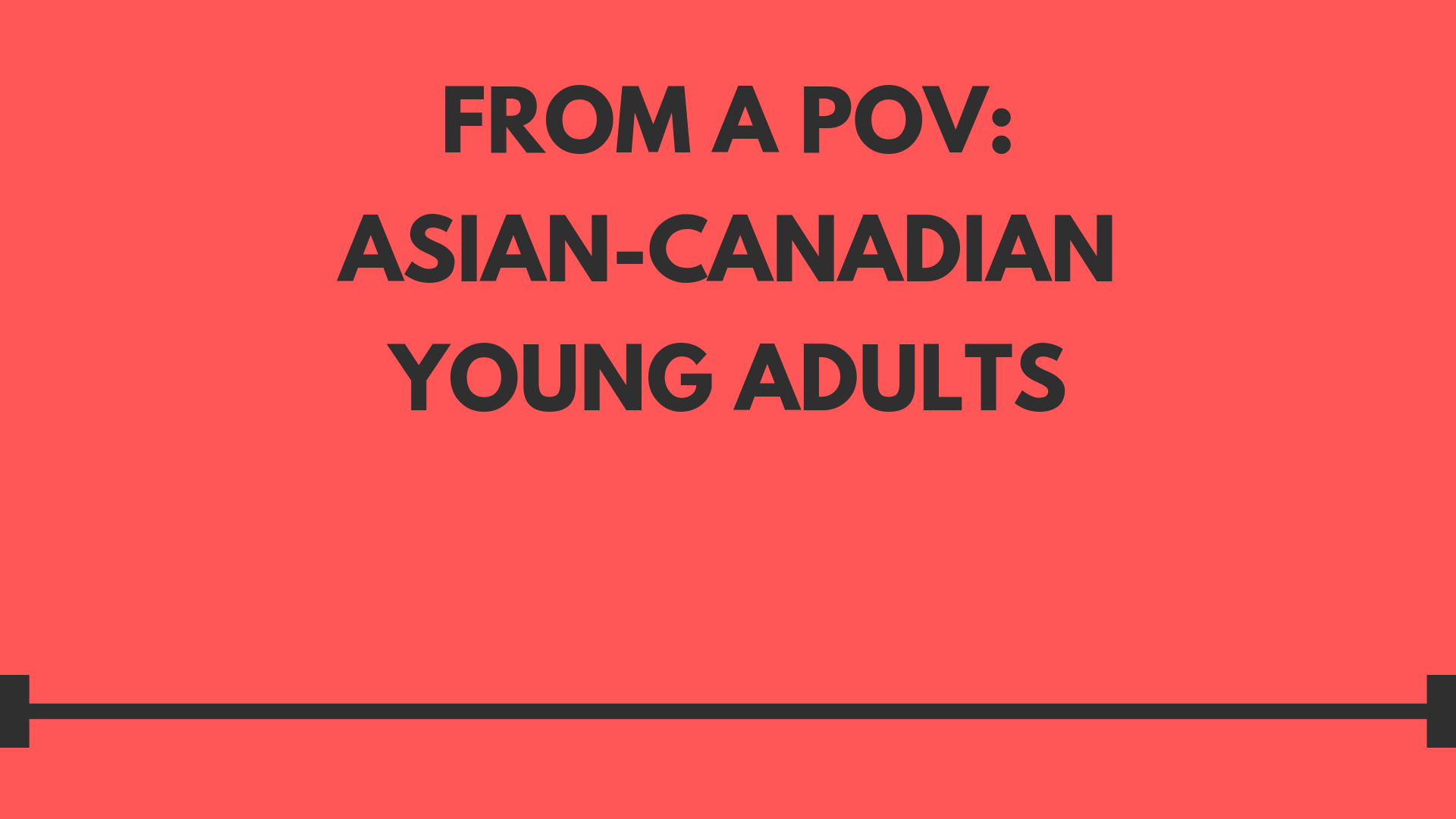 From a POV: What it means to be an Asian-Canadian